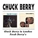 Chuck Berry in London/Fresh Berrys