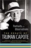 Portraits and Observations: The Essays of Truman Capote