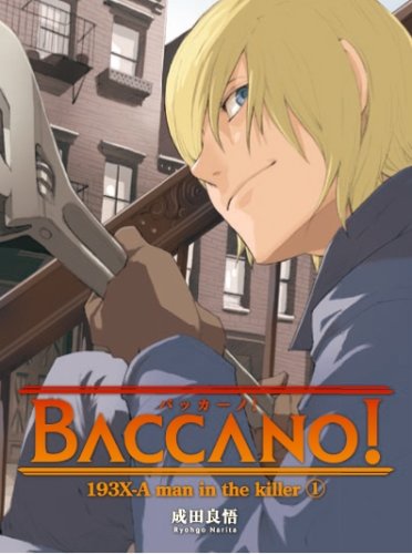 BACCANO!(バッカーノ!) 01