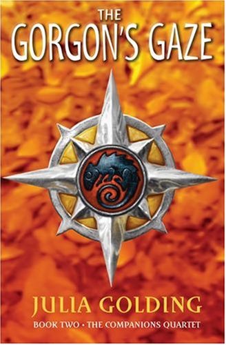 The Gorgon's Gaze: The Companions Quartet: Book 2: Bk. 2