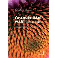 Arzneimittelwahl leicht gemacht bei ausgew�hlten Naturheilverfahren