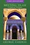 Meeting Islam: A Guide for Christians (A Many Mansions Book)