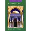 Meeting Islam: A Guide for Christians (A Many Mansions Book)