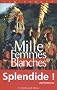 Mille femmes blanches
