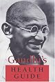Gandhi's Health Guide