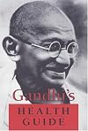 Gandhi's Health Guide