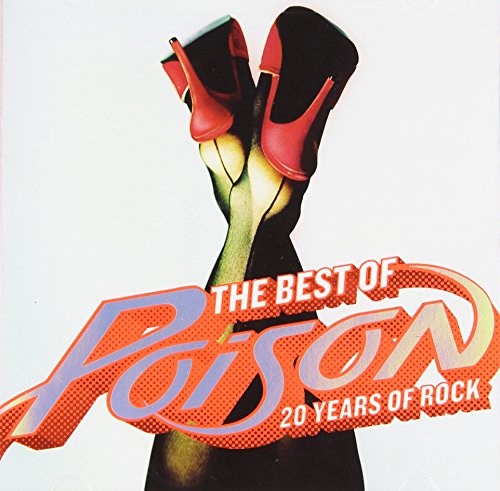 Poison - The Best Of: 20 Years Of Rock - Zortam Music