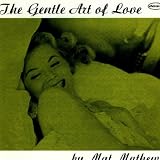 Gentle Art of Love