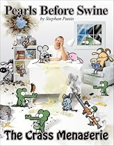 The Crass Menagerie: A Pearls Before Swine Treasury