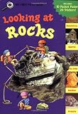 Looking at Rocks (My First Field Guides)