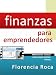 Finanzas para Emprendedores (Spanish Edition) Finanzas para Emprendedores (Spanish Edition)