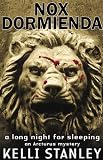 Nox Dormienda (A Long Night for Sleeping) (Arcturus Mystery Series)