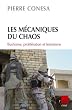 Les M�caniques du chaos : bushisme, prolif�ration et terrorisme