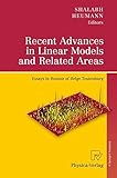 Recent advances in linear models and related areas