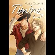 Timing (Gay Romance) | [Mary Calmes]