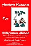 Ancient Wisdom For Millennial Minds
