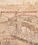 Architect and Engineer: A Study in Sibling Rivalry