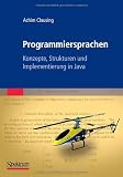 Bild zu: Programmiersprachen - Konzepte, Strukturen und Implementierung in Java
