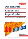 Das gesamte Kinder- und Jugendrecht 2...