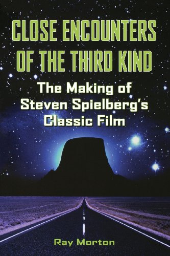 Close Encounters of the Third Kind: The Making of Steven Spielberg's Classic Film (Applause Books)