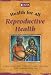 Reproductive Health (Health For All)