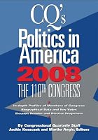 Politics in America 2008: The 110th Congress (Politics in America) (Politics in America)