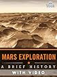 Mars Exploration: A Brief History