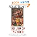 The Uses of Disorder: Personal Identity and City Life