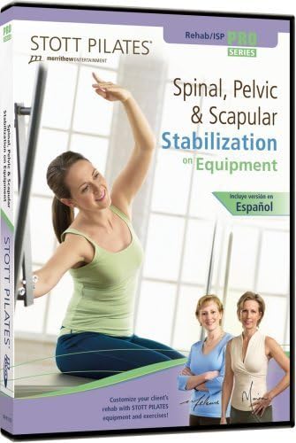 STOTT PILATES Spinal, Pelvic and Scapular Stabilization on Equipment (English/Spanish) by Merrithew Entertainment