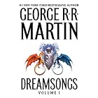 Dreamsongs: Volume I by George R.R. Martin
