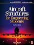 Aircraft Structures for Engineering Students, (Elsevier Aerospace Engineering)