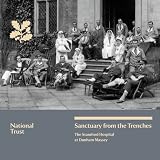 Sanctuary from the trenches : the Stamford Hospital at Dunham Massey