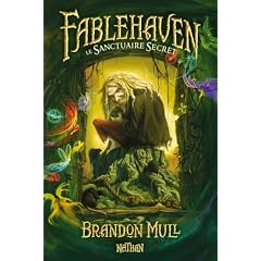 Fablehaven, Tome 1 : Le sanctuaire secret