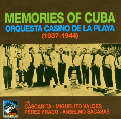 Orquesta Casino de la Playa - Memories Of Cuba: 1937-1944 - Zortam Music
