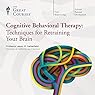 Cognitive Behavioral Therapy: Techniques for Retraining Your Brain