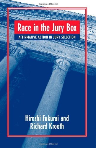 Race in the Jury Box: Affirmative Action in Jury Selection (SUNY series in New Directions in Crime and Justice Studies)