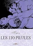 : Les 110 pilules
