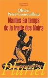 Nantes au temps de la traite des Noirs