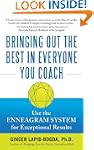 Bringing Out the Best in Everyone You...