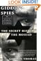 Gideon's Spies: The Secret History of the Mossad