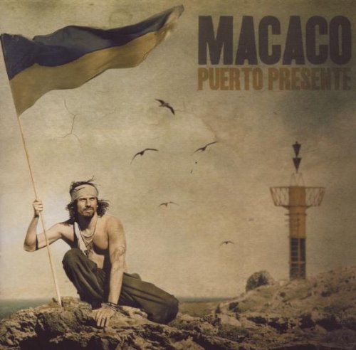 Macaco - Puerto Presente - Zortam Music