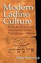 Modern Ladino culture : press, belles lettres, and theater in the late Ottoman Empire