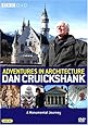 Dan Cruickshank's Adventures in Architecture [DVD]