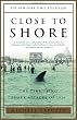 Close to Shore: The Terrifying Shark Attacks of 1916