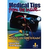 MedicalTipsfromtheInside:ThingsYouNeedtoKnow!