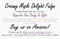 Creamy Maple Fudge Box