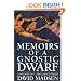 The Memoirs of a Gnostic Dwarf (Contemporary English language fiction)