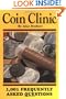 Coin Clinic-1001 Frequently Asked Questions
