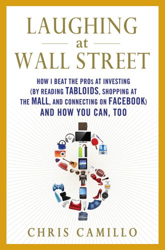 Kindle Nation Reader Alert: Chris Camillo's LAUGHING AT WALL STREET Could Be Worth a Lot More Than $11.99 to You