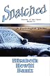 Snatched:Secrets of the Heart -- Book IV (Volume 4)